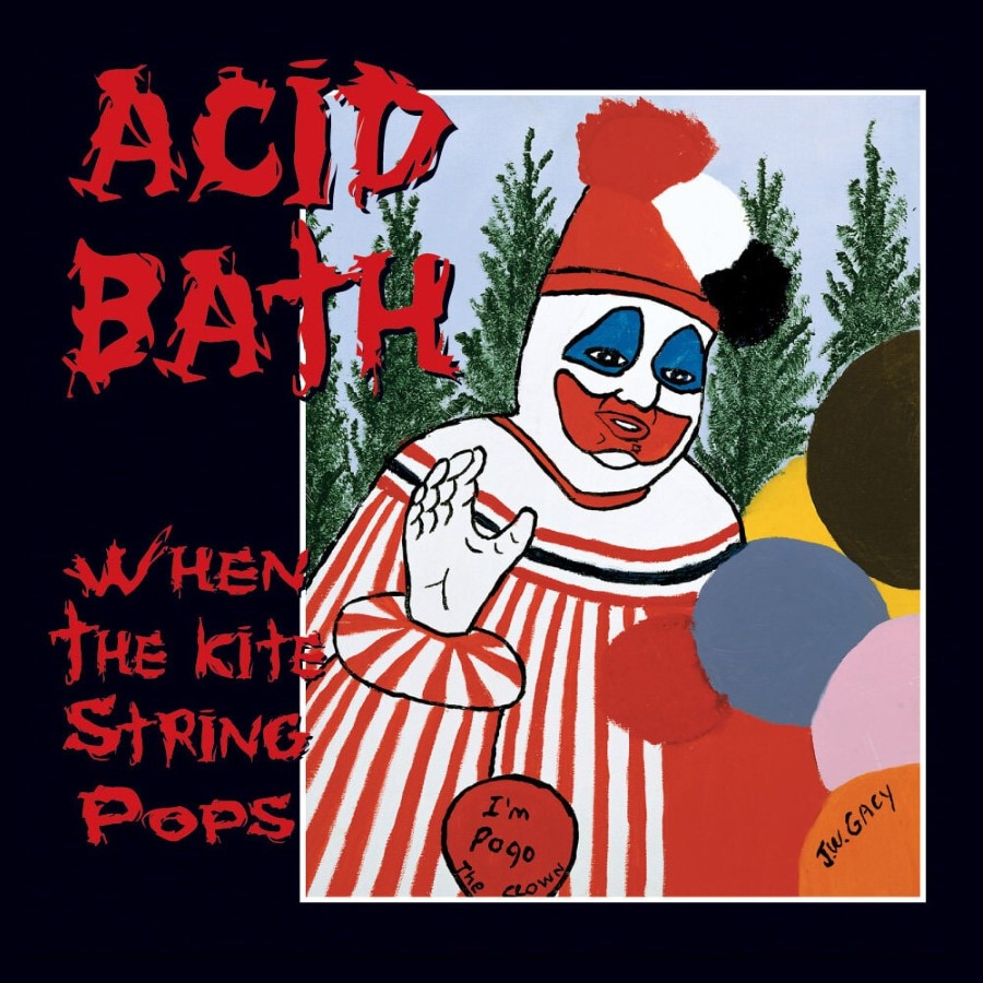 Acid Bath - When The Kite String Pops (12" Gatefold Double Lp On Black Vinyl)