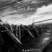 Dark Fury - W.A.R. (Cd - Jewel Case)