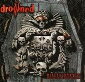 Drowned - Belligerent - Part Two: Death And Greed Are United (Cd)