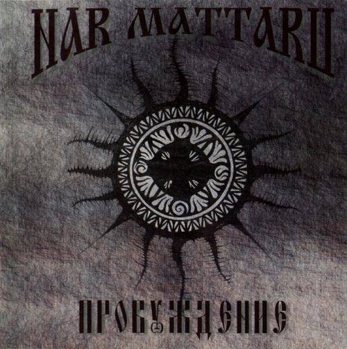 Nar Mattaru - Awakening (Cd - Jewel Case)