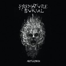 Premature Burial - Antihuman (Cd)