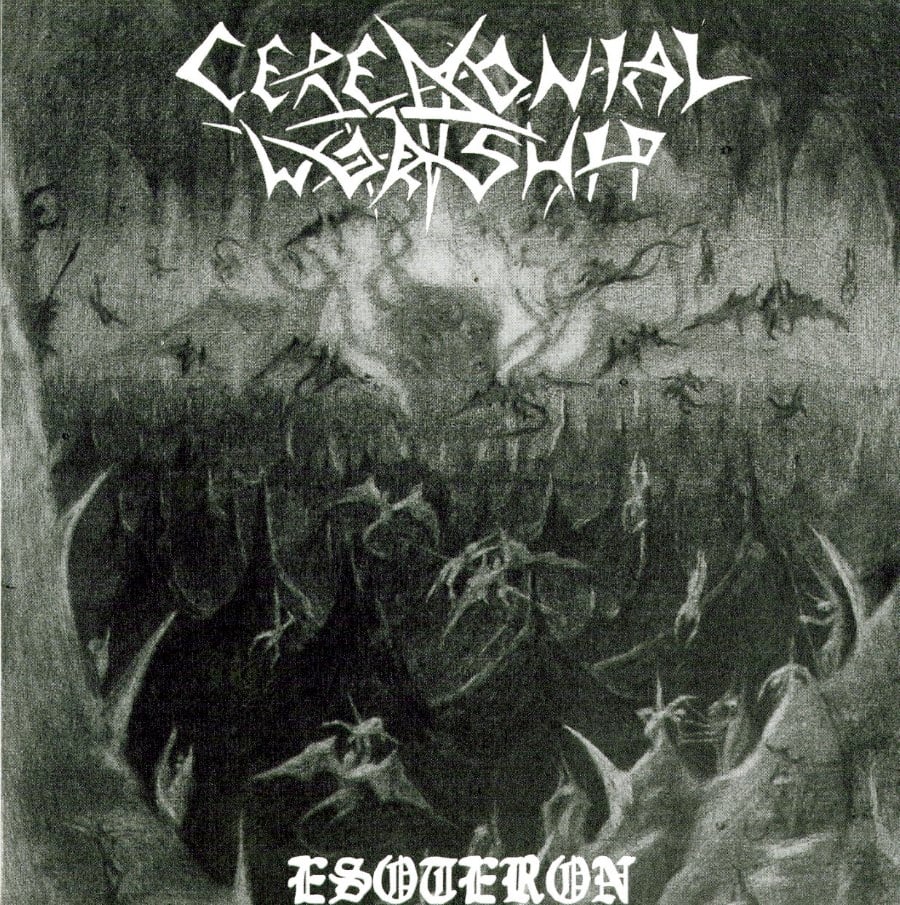 Ceremonial Worship - Esoteron (Mcd - Jewel Case)