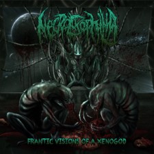 Necroexphilia - Frantic Visions Of A Xenogod (Cd)