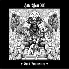Hate Them All - Goat Tormentor (Mcd)