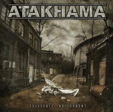 Atakhama - Existence Indifferent (Cd)