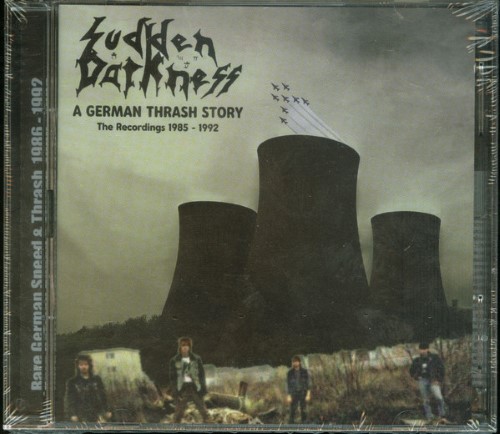 Sudden Darkness - A German Thrash Story (Cd)