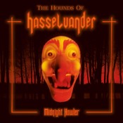 The Hounds Of Hasselvander - Midnight Howler (Cd)