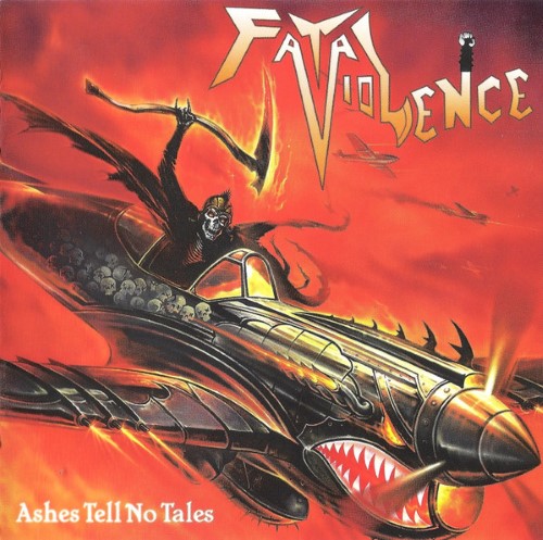 Fatal Violence - Ashes Tell No Tales (Cd - Jewel Case W/ Obi Strip)