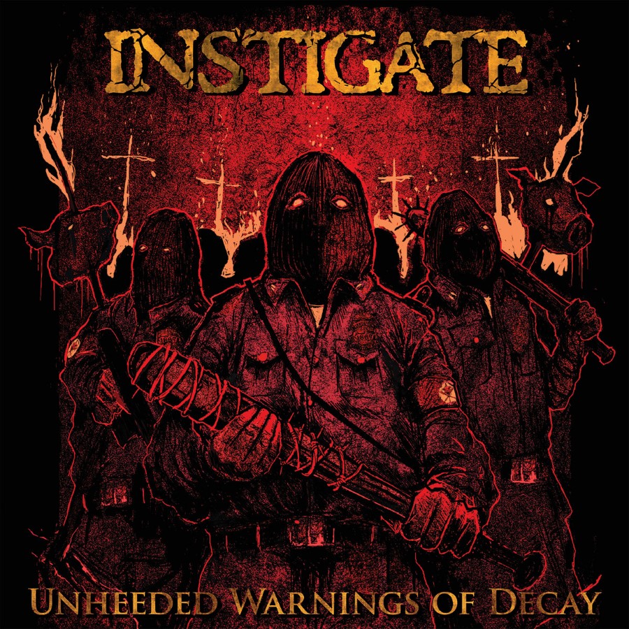 Instigate - Unheeded Warnings Of Decay (Cd)