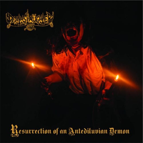 Deathslaughter - Resurrection Of An Antediluvian Demon (Cd)