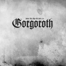 Gorgoroth - Under The Sign Of Hell 2011 (Cd) (Jewel Case)