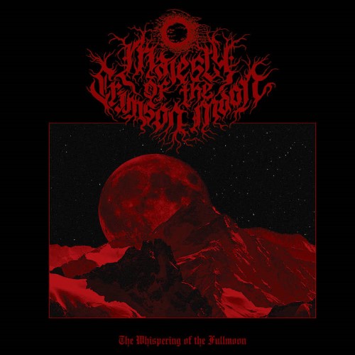 Majesty Of The Crimson Moon - The Whispering Of The Fullmoon (Digipak Cd)
