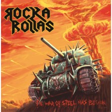 Rocka Rollas - The War Of Steel Has Begun (Cd)