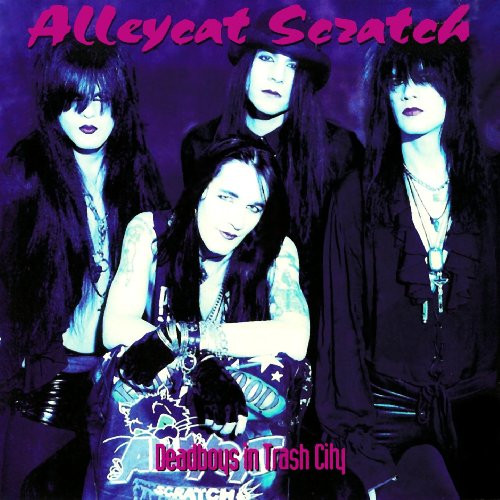 Alleycat Scratch - Deadboys In Trash City (Cd)