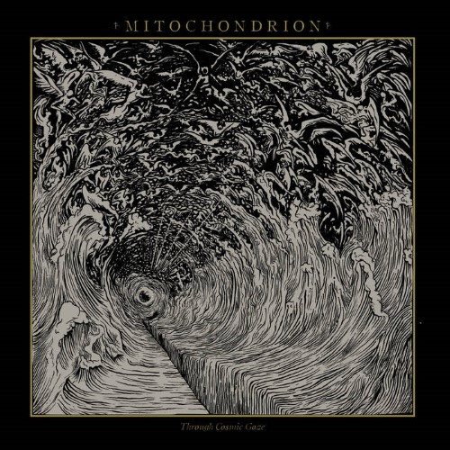 Mitochondrion - Through Cosmic Gaze (Cd - Jewel Case)
