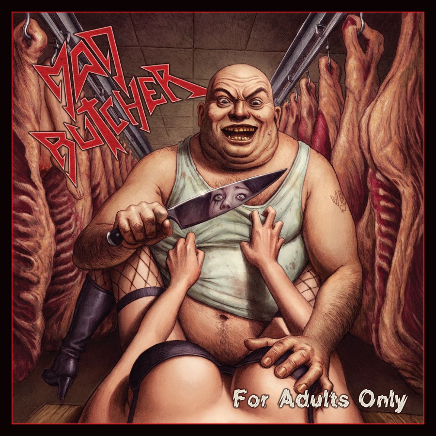 Mad Butcher - For Adults Only (Cd - Jewel Case)