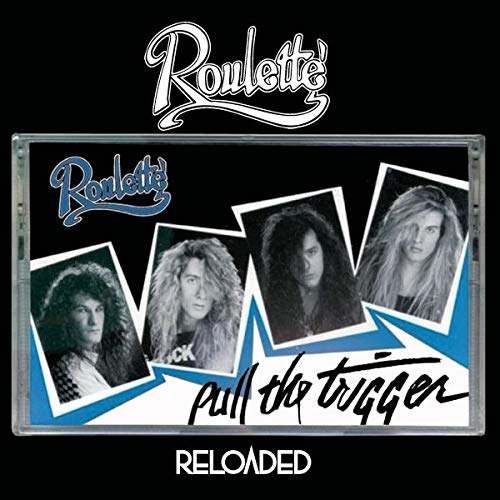 Roulette - Pull The Trigger : Reloaded (Cd)