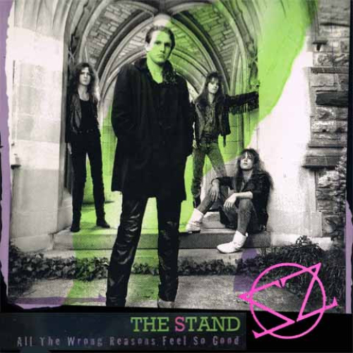 The Stand - All The Wrong Reasons Feel So Good (Cd)