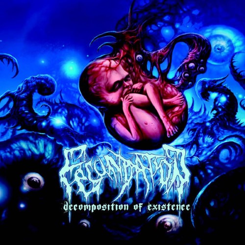 Fecundation - Decomposition Of Existence (Cd)