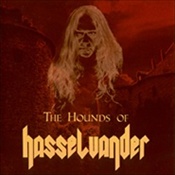 The Hounds Of Hasselvander - The Hounds Of Hasselvander (Cd)