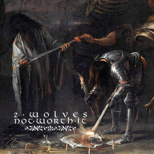 2 Wolves - Not Worth It (Cd)