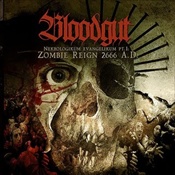Bloodgut - Nekrologikum Evangelikum Pt. I: Zombie Reign 2666 A.D (Cd)