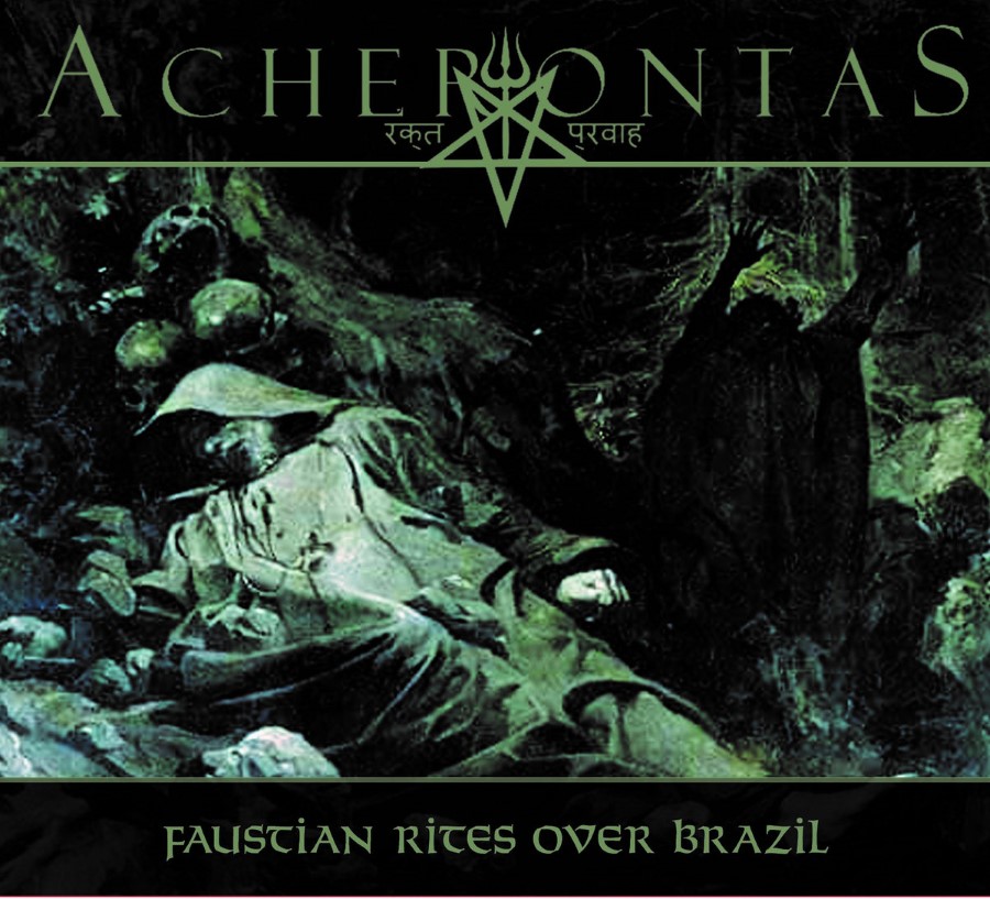Acherontas - Faustian Rites Over Brazil (Digipak Cd)