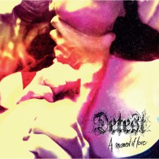 Detest - A Moment Of Love (Mcd)