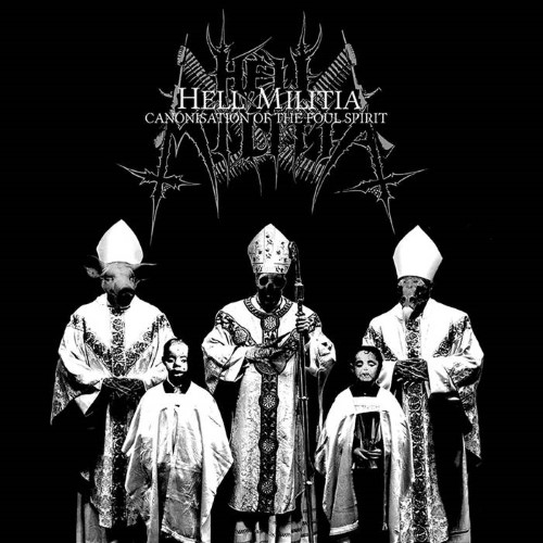 Hell Militia - Canonisation Of The Foul Spirit (Digipak Cd)
