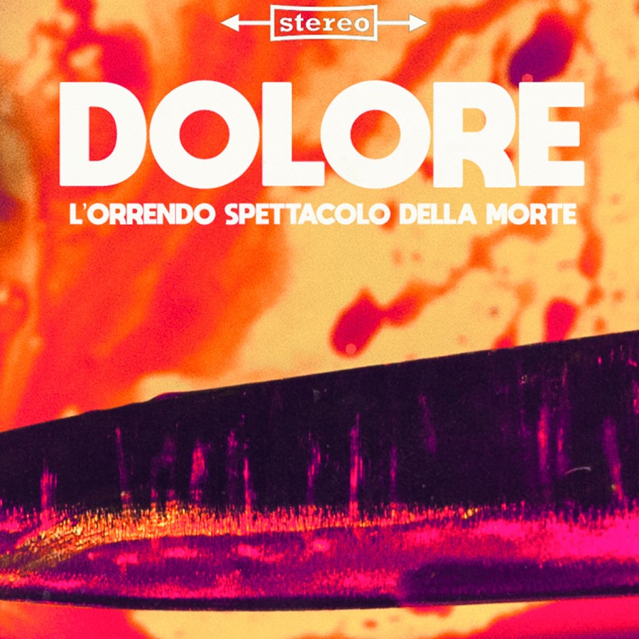 Dolore - L'Orrendo Spettacolo Della Morte (Cd)