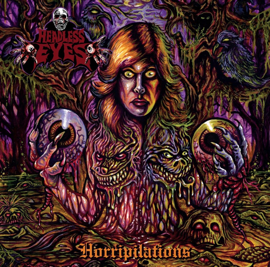 Headless Eyes - Horripilations (Cd)