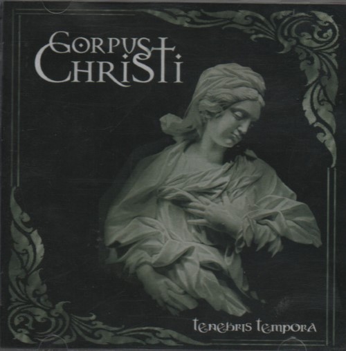 Corpus Christi - Tenebris Tempora (Cd)