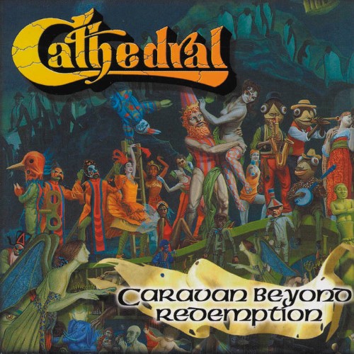 Cathedral - Caravan Beyond Redemption (Digipak Cd)