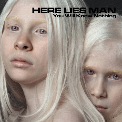 Here Lies Man - You Will Know Nothing (Digipak Cd)