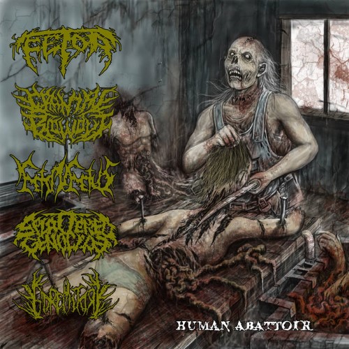 Fetor / Cranial Blowout / Feto In Fetus - Human Abattoir (Cd)