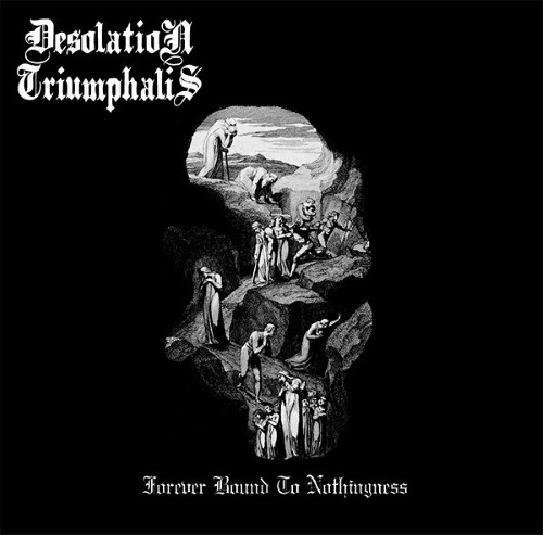 Desolation Triumphalis - Forever Bound To Nothingness (Digipak Cd)