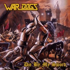 War Dogs - Die By My Sword (Cd)