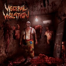 Visceral Violation - Carnival Cannibal (Cd)