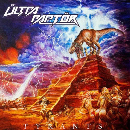 Ultra Raptor - Tyrants (Cd - Jewel Case)