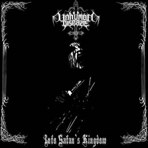 Unhuman Disease - Into Satan'S Kingdom (Cd)