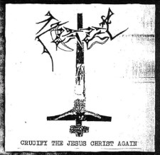 Azazel - Crucify The Jesus Christ Again (Cd - Jewel Case, The Oath))