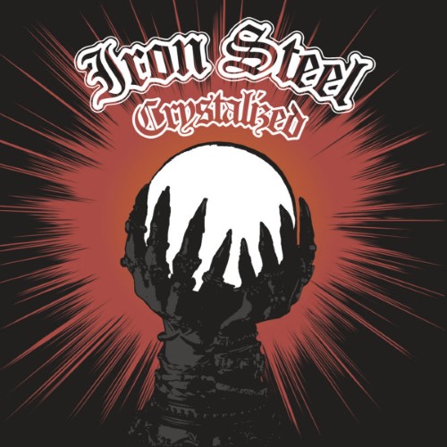 Iron Steel - Crystalized (Cd)