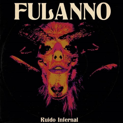 Fulanno - Ruido Infernal (Cd)