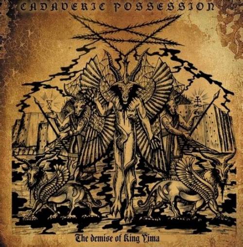 Cadaveric Possession - Demise Of The King Yima (Cd)