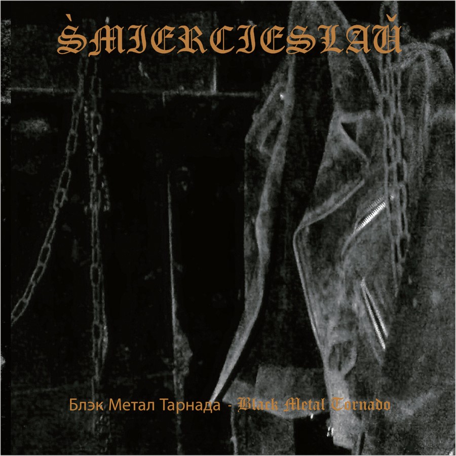 Smiercieslau - Black Metal Tornado (Cd - Jewel Case)