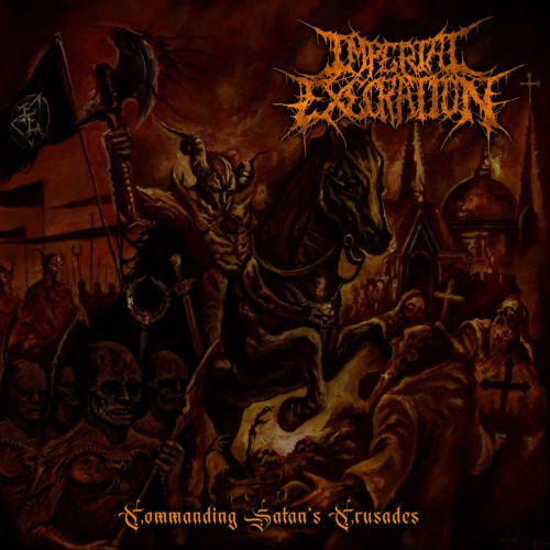 Imperial Execration - Commanding Satan'S Crusades (Cd)
