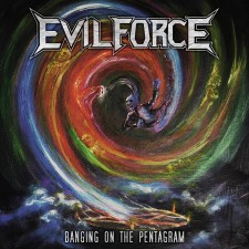 Evil Force - Banging On The Pentagram (Cd)