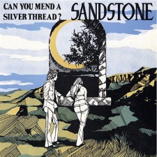 Sandstone - Can You Mend A Silver Thread (Cd Jewel Case)