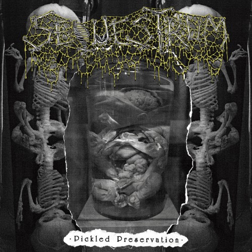 Sequestrum - Pickled Preservation (Cd - Jewel Case)