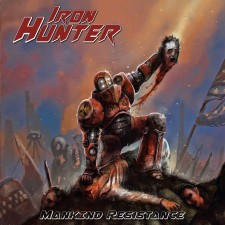 Iron Hunter - Mankind Resistance (Cd)